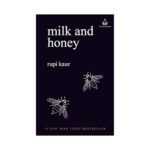 Milk and Honey by Rupi Kaur