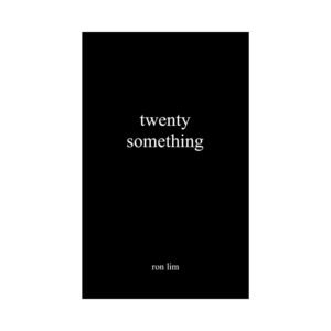 Twenty Something by Ron Lim