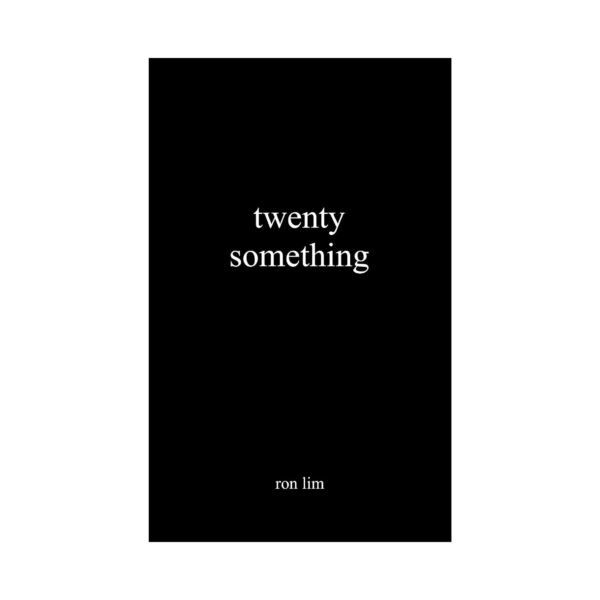 Twenty Something by Ron Lim